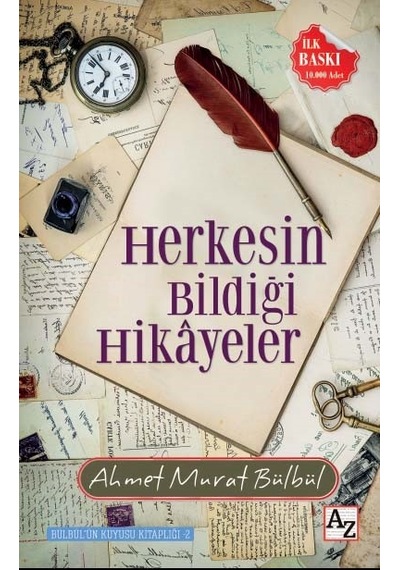 Herkesin Bildiği Hikayeler - Ahmet Murat Bülbül - Az Kitap