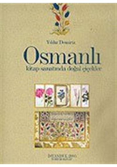 Osmanlı Kitap Sanatında Doğal Çiçekler