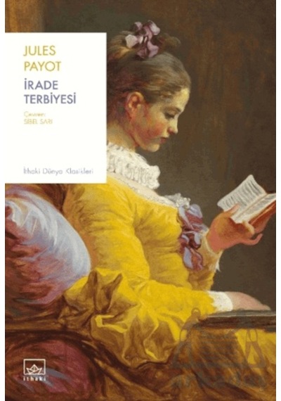 İrade Terbiyesi İthaki Yayınları