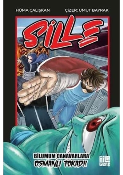 Sille - Bilumum Canavarlara Osmanlı Tokadı