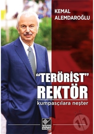 Terörist Rektör - Kemal Alemdaroğlu - Kaynak Yayınları