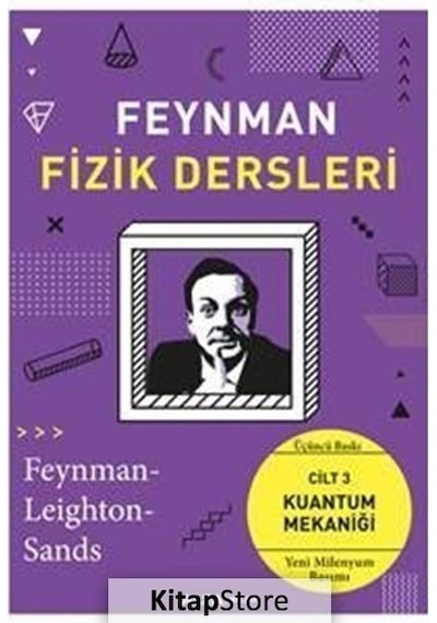 Feynman Fizik Dersleri 3  - Kuantum Mekaniği - Alfa Yayıncılık