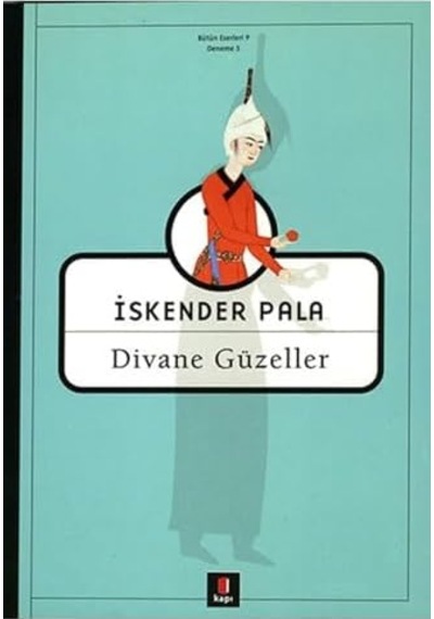 Divane Güzeller: Bütün Eserleri 9