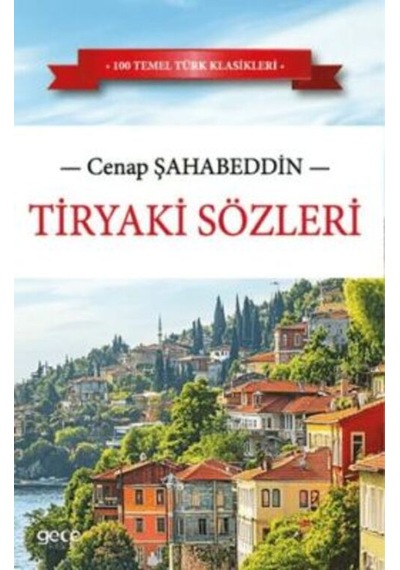 Tiryaki Sözleri Gece Kitaplığı Cenap Şahabeddin