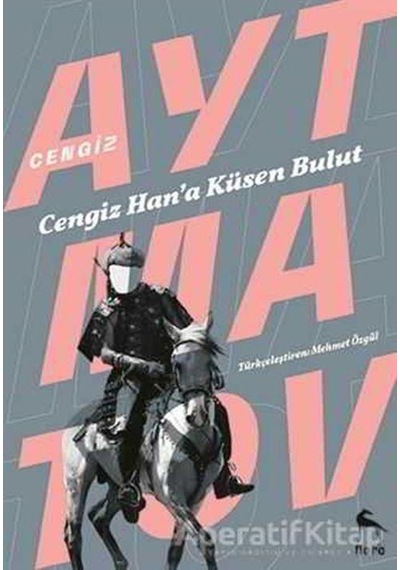 Cengiz Hana Küsen Bulut - Cengiz Aytmatov - Nora