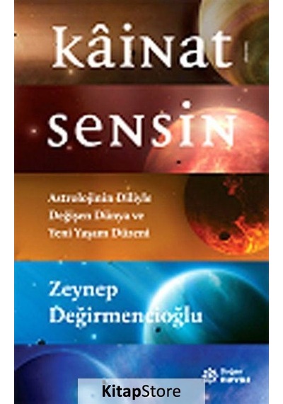 Kainat Sensin / Zeynep Değirmencioğlu