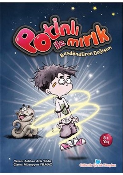 Potinli ile Mırık - Başdöndüren Değişim - Aslıhan Atik Yıldız - Beyan Yayınları