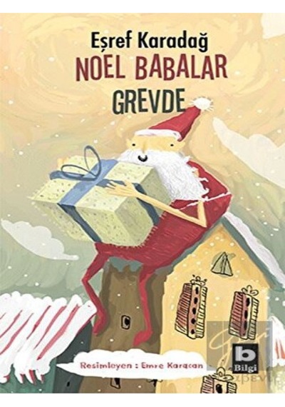 Bilgi Yayınevi - Noel Babalar Grevde