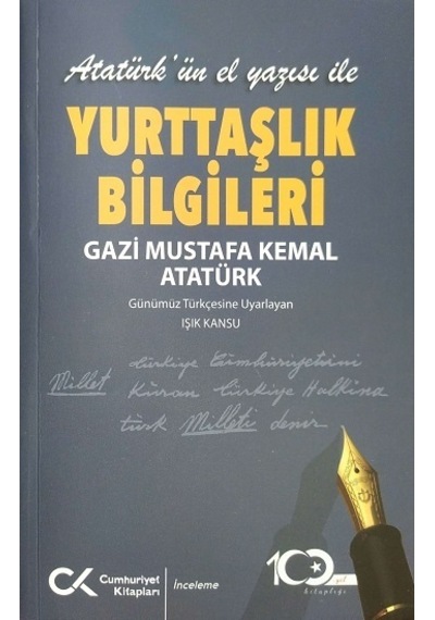 Atatürk'ün El Yazısı ile Yurttaşlık Bilgileri - Mustafa Kemal Atatürk - Cumhuriyet Kitapları