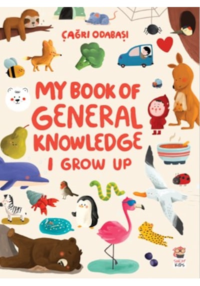 My Book Of General Knowledge - I Grow Up