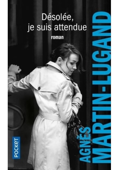 Désolée, Je Suis Attendue