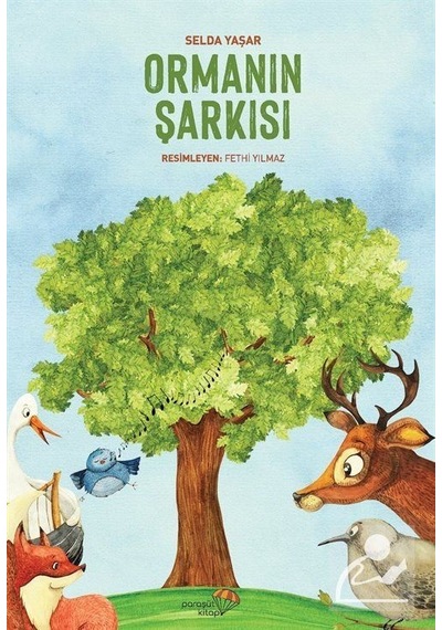 Mercankitap Ormanın Şarkısı / Selda Yaşar