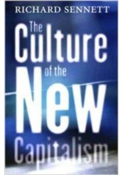 The Culture of the New Capitalism 9780300119923