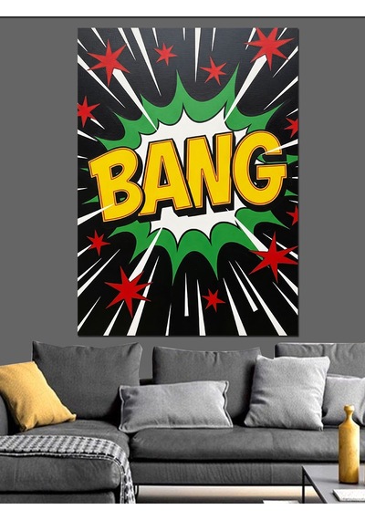 Bang Yazılı Modern Pop Art Dekoratif Kanvas - Mdf Ahşap Tablo
