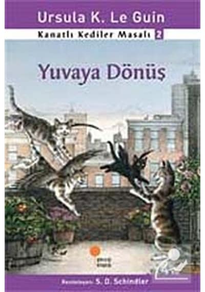 Kanatlı Kediler Masalı 2-Yuvaya Dön - Ursula K. Le Guin - Günışığı Kitaplığı