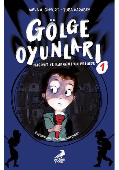 Gölge Oyunları: Hacivat Ve Karagöz Ün Peşinde - Vzqg-764849