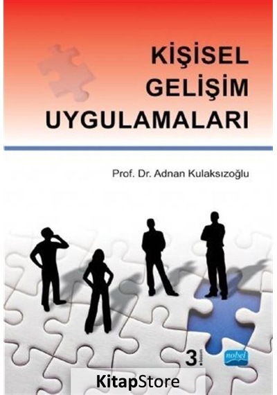 Kişisel Gelişim Uygulamaları - Adnan Kulaksızoğlu - Nobel Akademik Yayıncılık