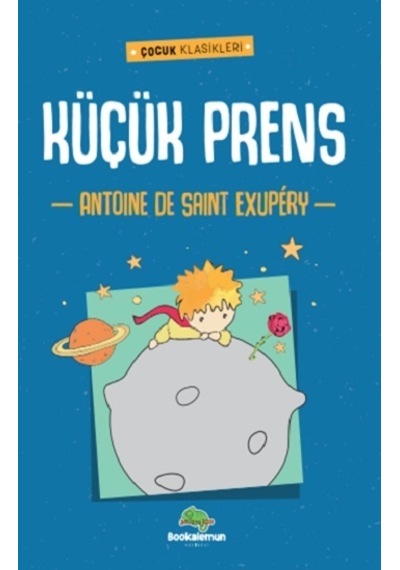 Küçük Prens - Bookalemun Yayınevi - Antoine De Saint-exupery