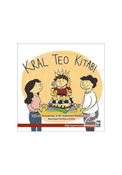 Kral Teo Kitabı / Dr. Gülseren Budayıcıoğlu