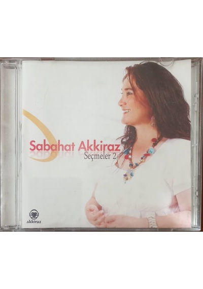 Plak Değildir Cd Dir Cd Sabahat Akkiraz Seçmeler 2 Cd