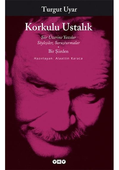 Korkulu Ustalık - Turgut Uyar