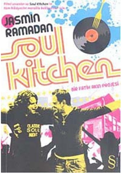 Soul Kitchen: Bir Fatih Akın Projesi