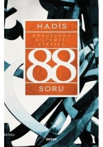 Hadis Konusunda Bilinmesi Gereken 88 Soru Ahmet Yücel