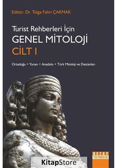 Turist Rehberleri için Genel Mitoloji - Cilt 1- Detay Yayıncılık