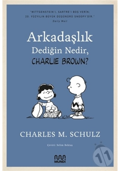 Arkadaşlık Dediğin Nedir, Charlie Brown?