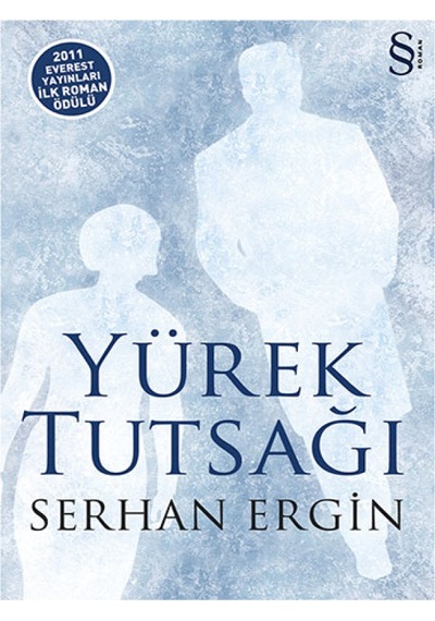 Yürek Tutsağı - Serhan Ergin - Everest Yayınları
