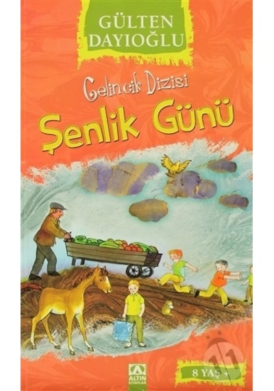Altın Yayınları Gelincik Dizisi 11 Şenlik Günü