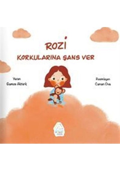 Rozi - Korkularına Şans Ver / Gamze Aktürk