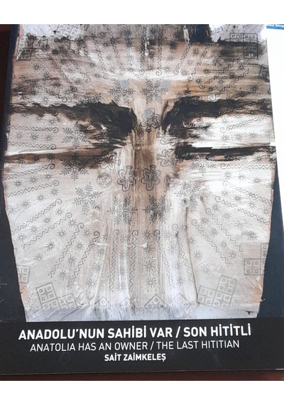 Anadolu'Nun Sahibi Var - Son Hititli