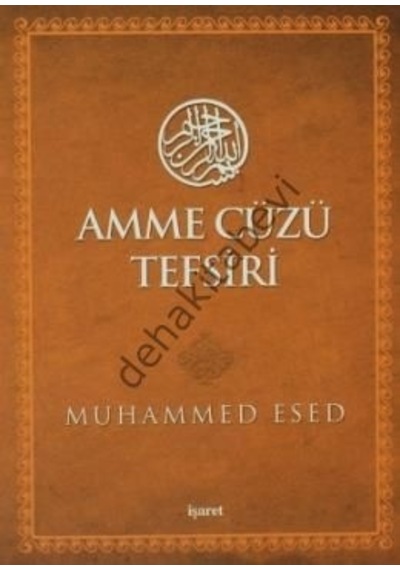 Amme Cüzü Tefsiri (Cep Boy)  - Muhammed Esed  - İşaret Yayınları