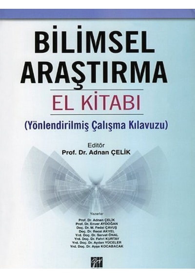 Bilimsel Araştırma El kitabı  - M. Fedai Çavuş  -  Ayşe Kocabacak  - Gazi Kitabevi