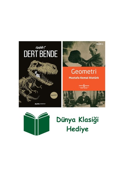Dert Bende + Geometri + Dünya Klasiği Hediye