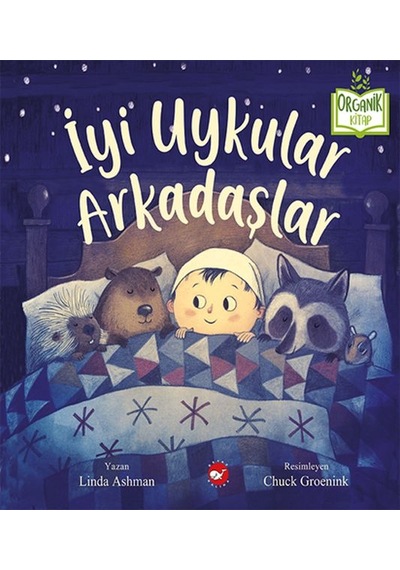 İyi Uykular Arkadaşlar - Organik Kitaplar - Rxlu-593506