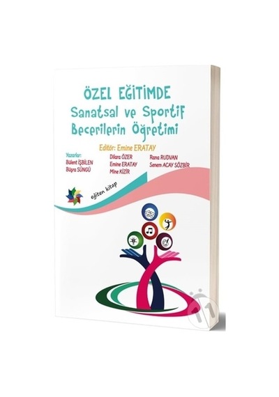 Özel Eğitimde Sanatsal ve Sportif Becerilerin  Öğretimi