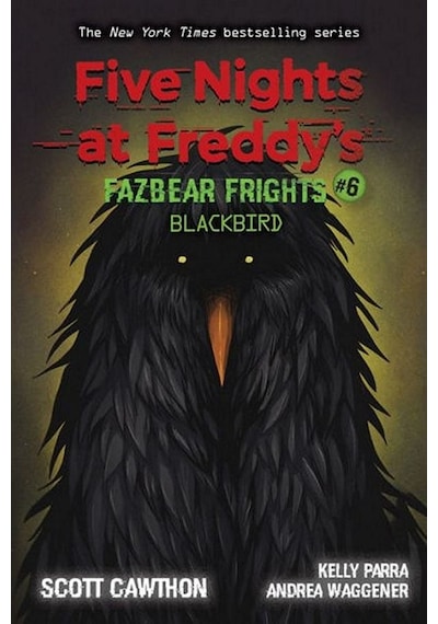 Blackbird - Five Nights At Freddys. Fazbear Frights