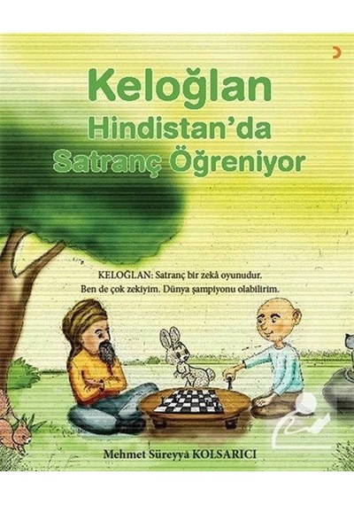 Keloğlan Hindistan'Da Satranç Öğreniyor / Mehmet Süreyya Kolsa...