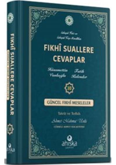 Fıkhi Suallere Cevaplar 10. Cilt / Hüsamettin Vanlıoğlu