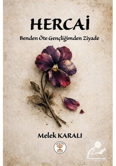 Hercai & Benden Öte Gençliğimden Ziyade / Melek Karalı