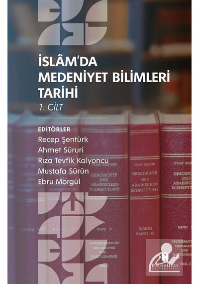 İslam'da Medeniyet Bilimleri Tarihi 2 Cilt Takım / Prof. Dr