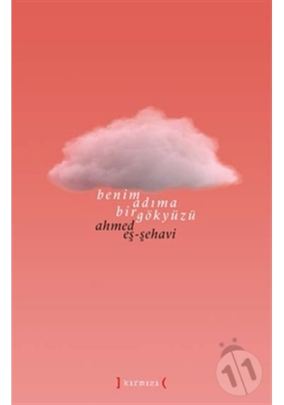 Benim Adıma Bir Gökyüzü. Ahmed Eş-şehavi