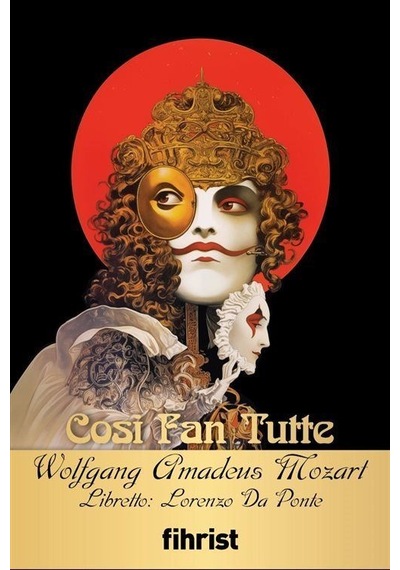 Cosi Fan Tutte / Opera Klasikleri: 26 / Wolfgang Mozart