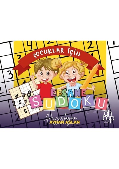 Çocuklar İçin Efsane Sudoku- Ahbap Kitap