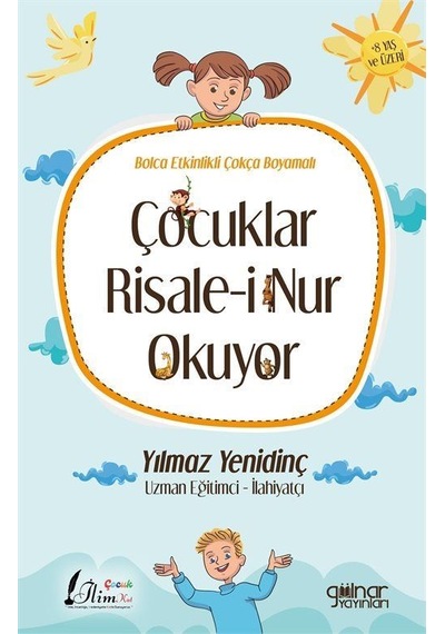 Çocuklar Risale-i Nur Okuyor / Yılmaz Yenidinç