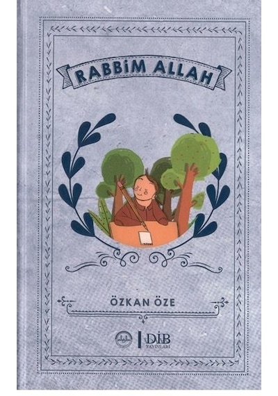 Rabbim Allah - Özkan Öze - Diyanet İşleri Başkanlığı