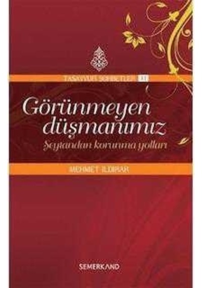 Görünmeyen Düşmanımız Şeytandan Korunma Yolları