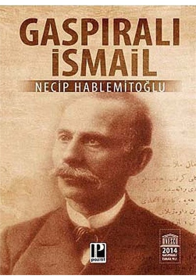 Gaspıralı İsmail - Necip Hablemitoğlu - Pozitif Yayıncılık